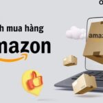 Hướng dẫn mua hàng trên Amazon ship về Việt Nam