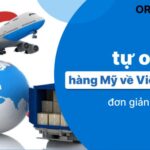 4 Cách order hàng Mỹ về Việt Nam dễ dàng, an toàn