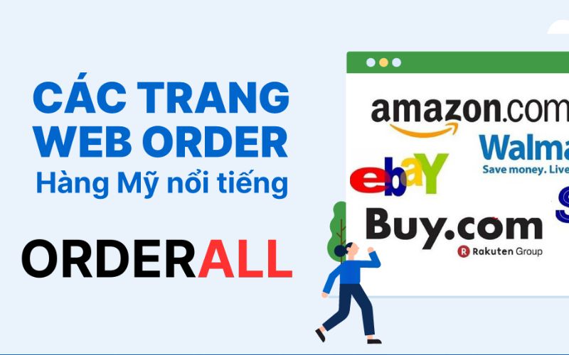 Top 8 các trang Web Order hàng Mỹ uy tín nhất năm 2024