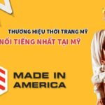 Top 14 các thương hiệu thời trang nổi tiếng của Mỹ năm 2024