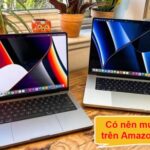 có nên mua laptop trên amazon trong năm 2024 không?