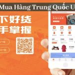 Tổng hợp app mua hàng Trung Quốc tốt nhất năm 2024