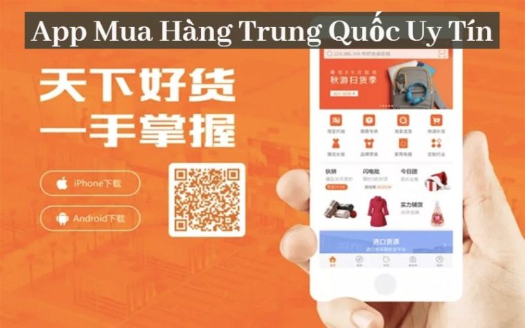 Tổng hợp app mua hàng Trung Quốc tốt nhất năm 2024