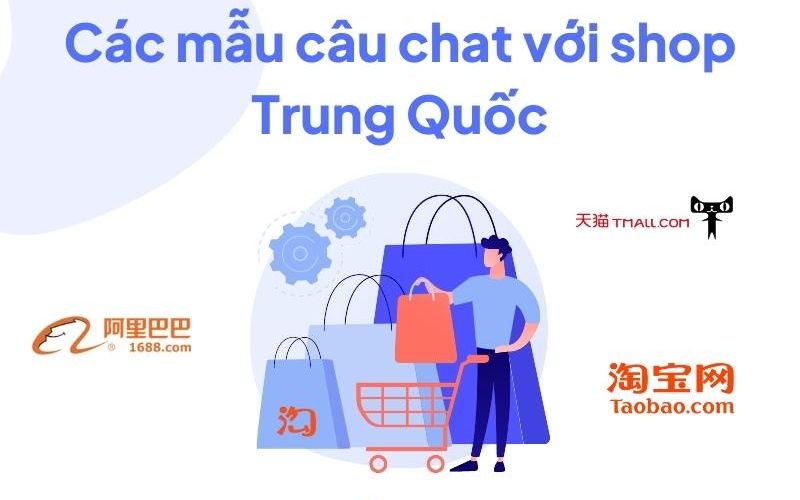 Tổng hợp mẫu câu mua hàng Trung Quốc nội địa chuẩn nhất